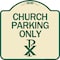 Signmission Church Parking Only Chi Rho Symbol Heavy-Gauge Aluminum Architectural Sign, 18" x 18", TG-1818-24270 A-DES-TG-1818-24270 - alternate 1